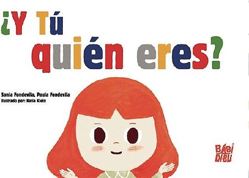 ¿Y tú quién eres?