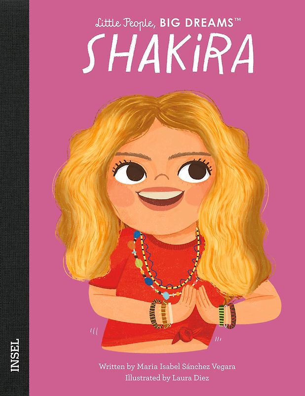 Shakira – Little People, BIG DREAMS (Deutsche Ausgabe)