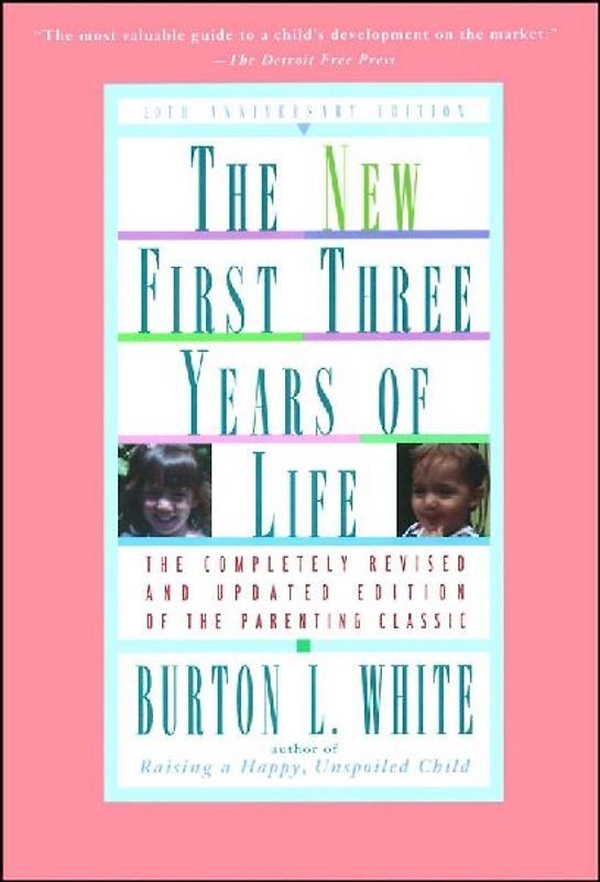 New First Three Years of Life