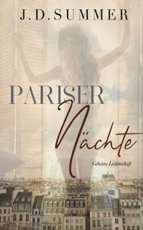 Pariser Nächte - Geheime Leidenschaft: Liebesroman