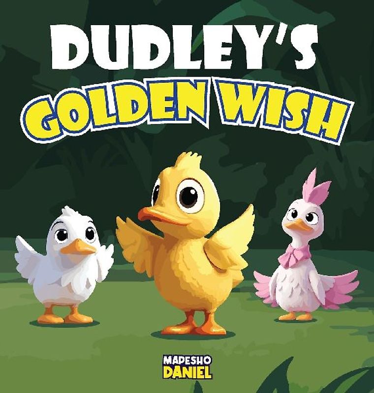 Dudley's Golden Wish