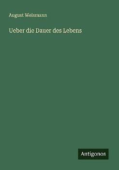 Ueber die Dauer des Lebens