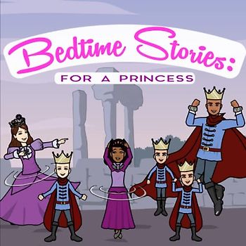 Bedtime Stories: For A Princess: Tattling