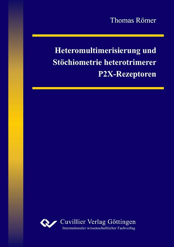 Heteromultimerisierung und Stöchiometrie heterotrimerer P2X-Rezeptoren
