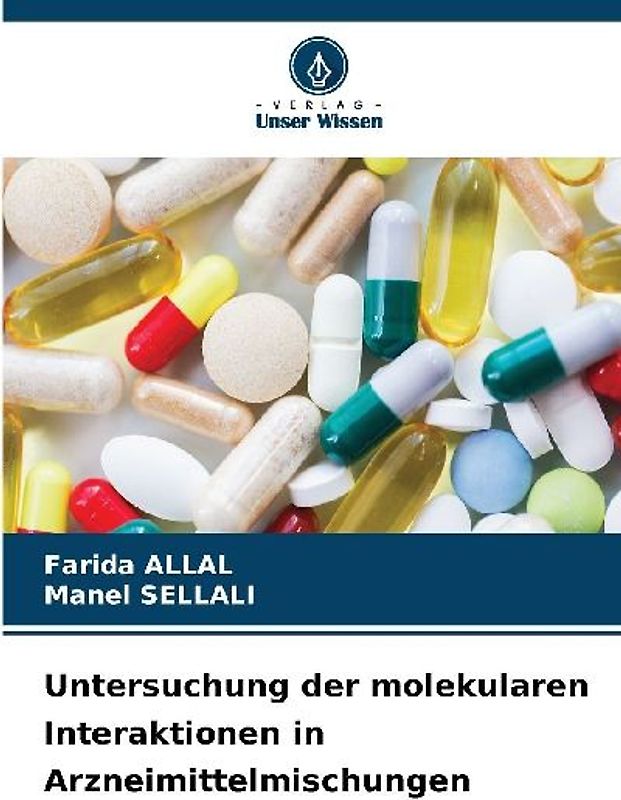 Untersuchung der molekularen Interaktionen in Arzneimittelmischungen