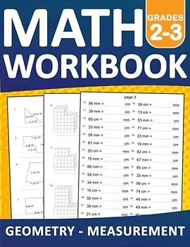 Geometry & Measurement Math Workbook for Grades 2-3 With Answers: Geometry & Measurement Math Practice Workbook For kids Ages 7-9 With More 2000 ... Exercises Book For Homeschool or Classroom