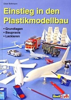 Einstieg in den Plastikmodellbau