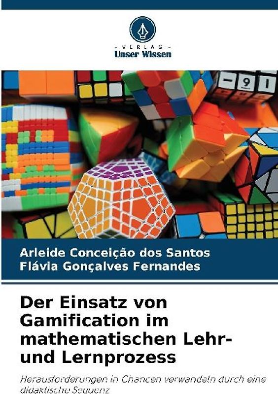 Der Einsatz von Gamification im mathematischen Lehr- und Lernprozess