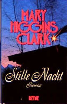 Stille Nacht. Roman