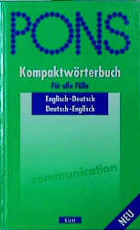 PONS Kompaktwörterbuch für alle Fälle. Englisch-Deutsch /Deutsch-Englisch