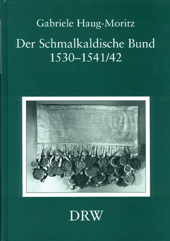 Der Schmalkaldische Bund (1530-1541/42)