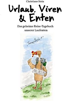 &amp; Enten / Urlaub, Viren &amp; Enten