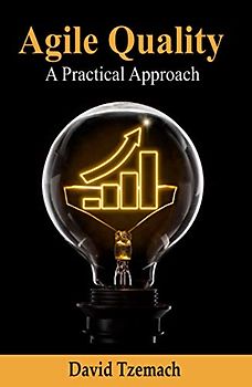 Agile Quality: A Practical Approach