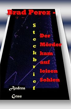 Der Mörder kam auf leisen Sohlen