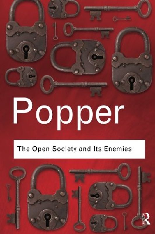 Open Society and Its Enemies (Routledge Classics) - Karl Popper