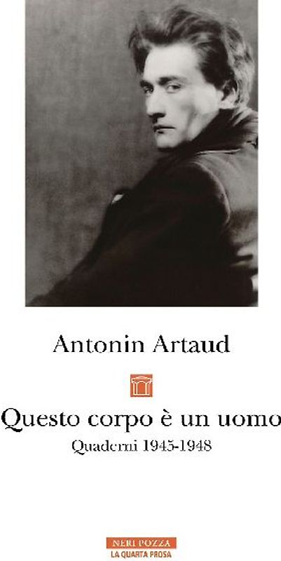 Questo corpo è un uomo. Quaderni 1945-1948