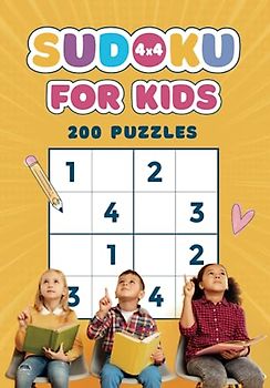 4x4 Sudoku for Kids 200 Puzzles: Logic Puzzles for Kids Age 4 to 8