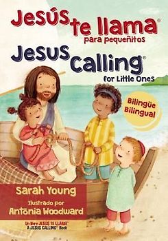 Jesús Te Llama Para Pequeñitos - Bilingüe