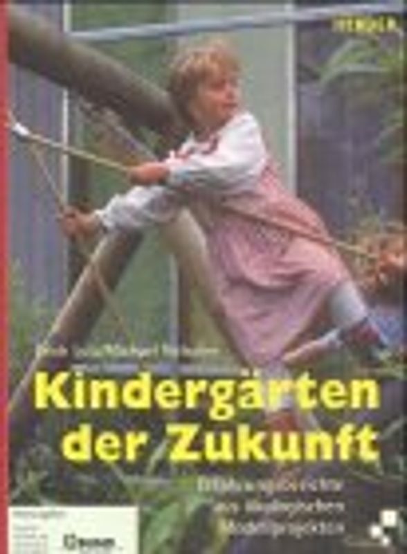 Kindergärten der Zukunft