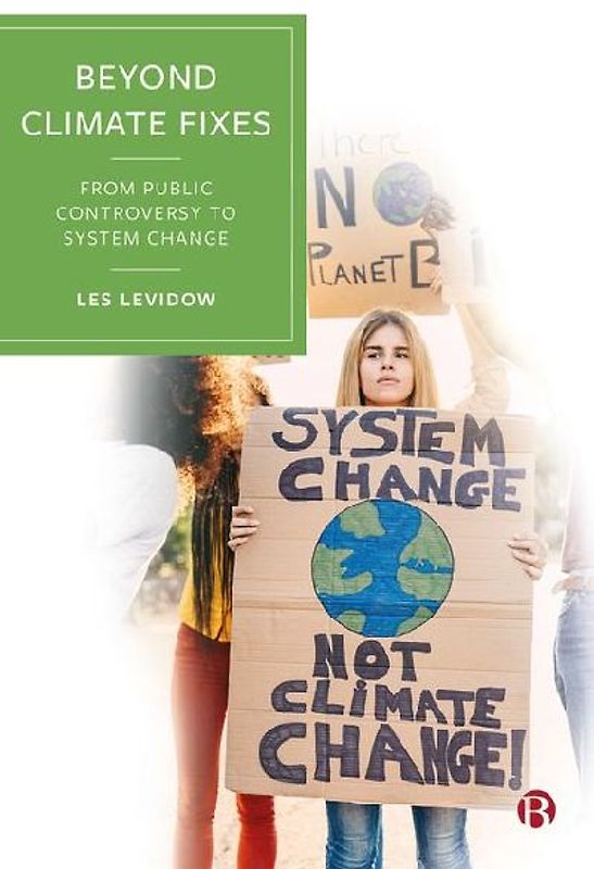 Beyond Climate Fixes