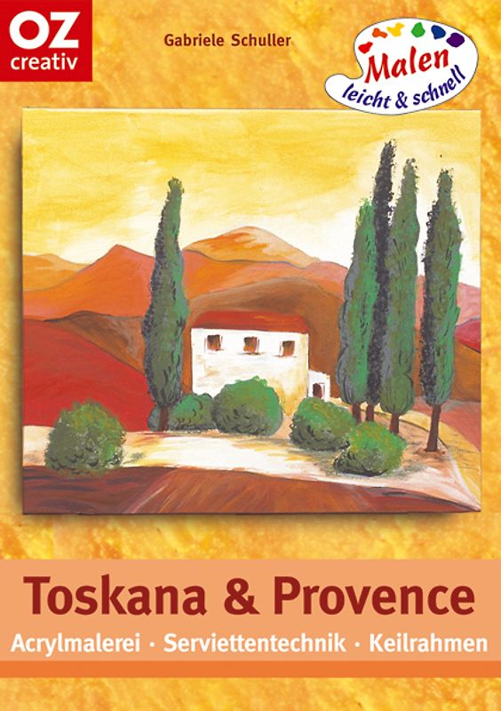 Toskana und Provence