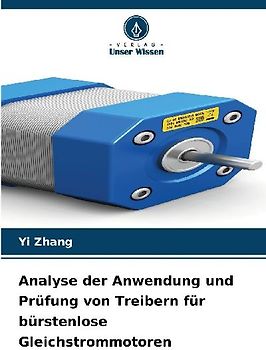 Analyse der Anwendung und Prüfung von Treibern für bürstenlose Gleichstrommotoren