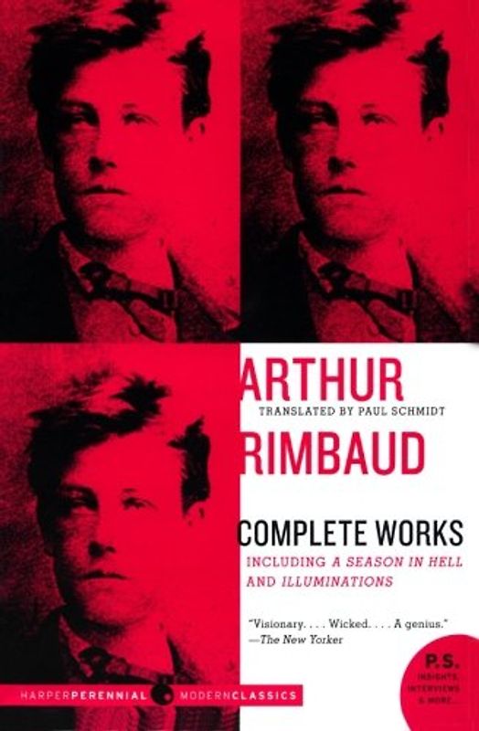Arthur Rimbaud: Complete Works (P.S.) - Rimbaud, Arthur