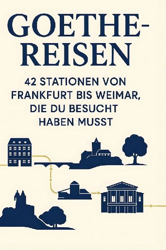 Goethe-Reisen