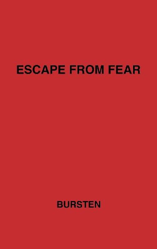 Escape from Fear