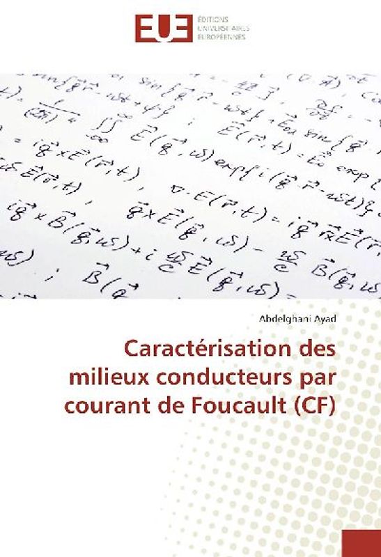 Caractérisation des milieux conducteurs par courant de Foucault (CF)