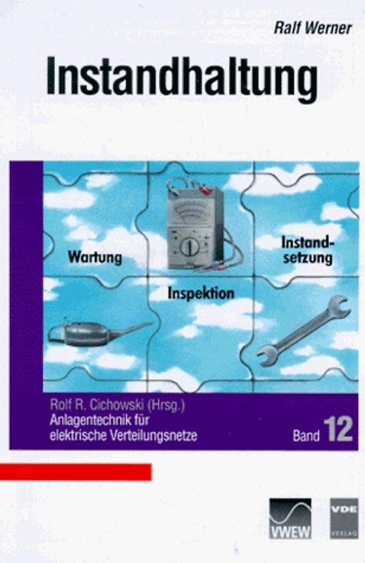 Anlagentechnik für elektrische Verteilungsnetze / Instandhaltung