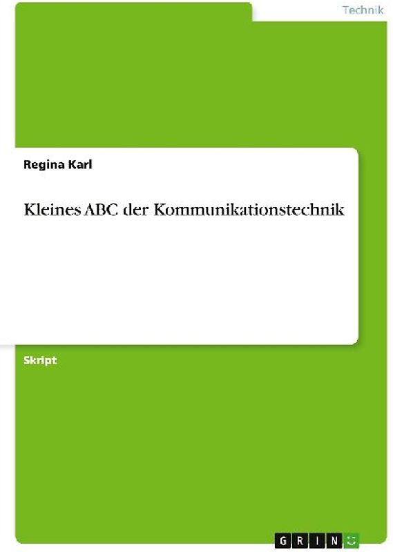 Kleines ABC der Kommunikationstechnik