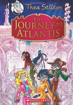 Thea Stilton: The Journey to Atlantis - Geronimo Stilton