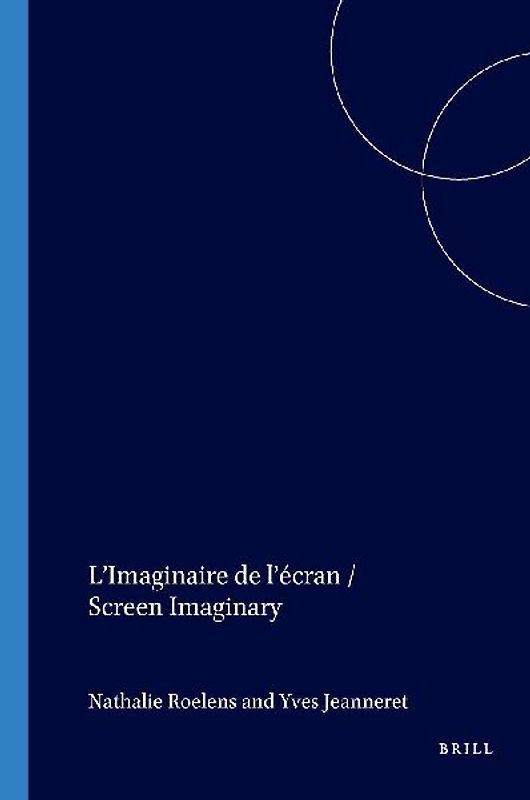L'Imaginaire de l'écran / Screen Imaginary