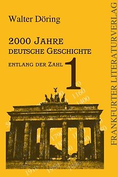 2000 Jahre deutsche Geschichte