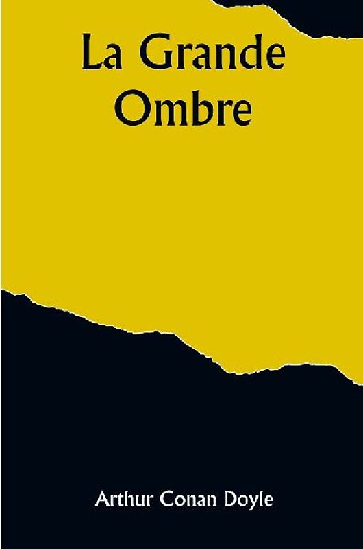 La grande ombre