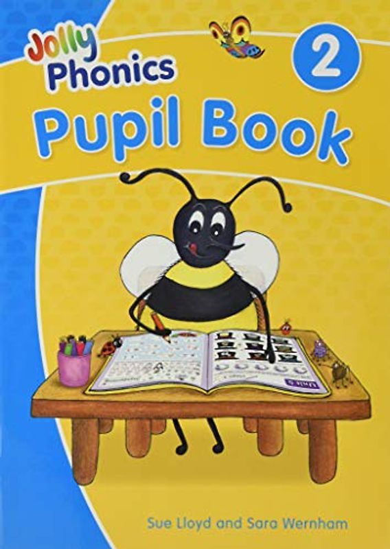 Jolly Phonics Pupil Book 2: in Precursive Letters (British English edition)