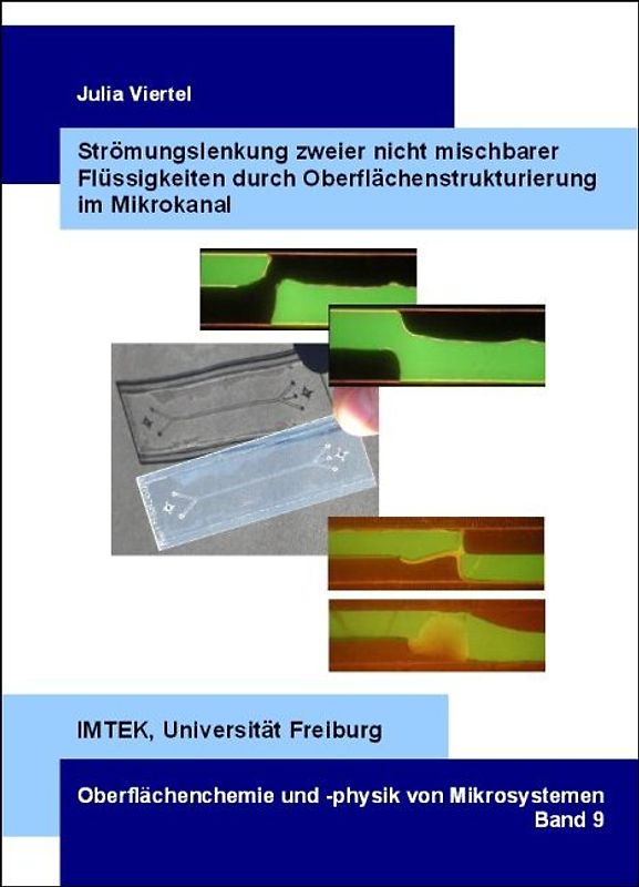 Strömungslenkung zweier nicht mischbarer Flüssigkeiten durch Oberflächenstrukturierung im Mikrokanal