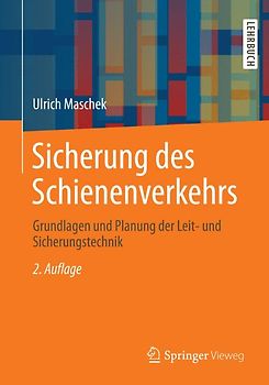 Sicherung des Schienenverkehrs