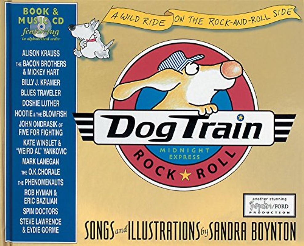 Dog Train: A Wild Ride on the Rock-And-Roll Side [With CD] (Book & CD) - Boynton, Sandra