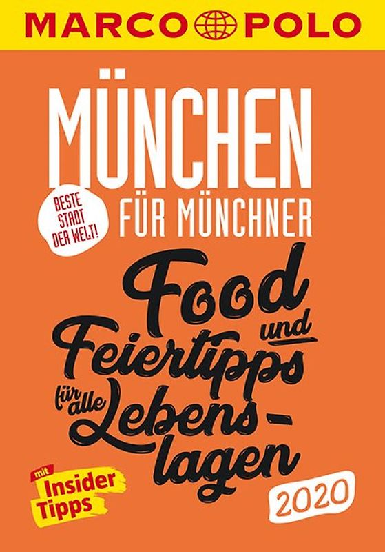 MARCO POLO Beste Stadt der Welt - München 2020 (MARCO POLO Cityguides)