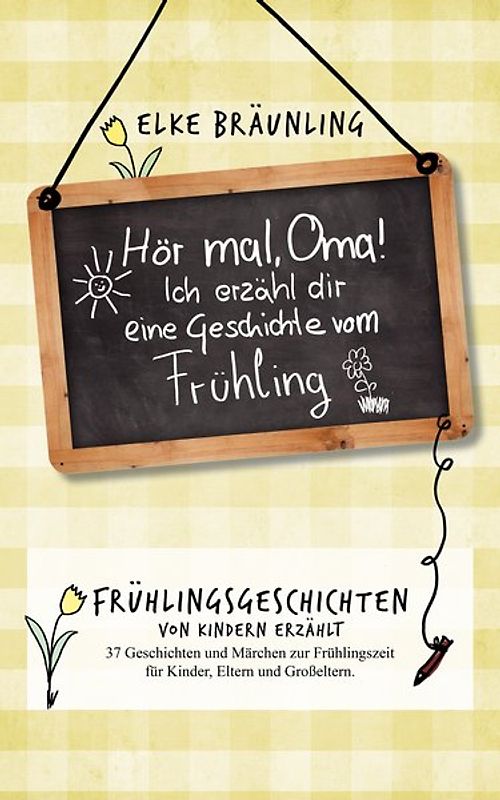 Hör mal, Oma! Ich erzähle dir eine Geschichte vom Frühling