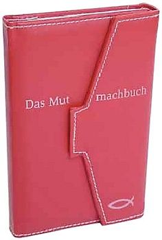 Das Mutmachbuch
