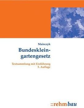 Bundeskleingartengesetz