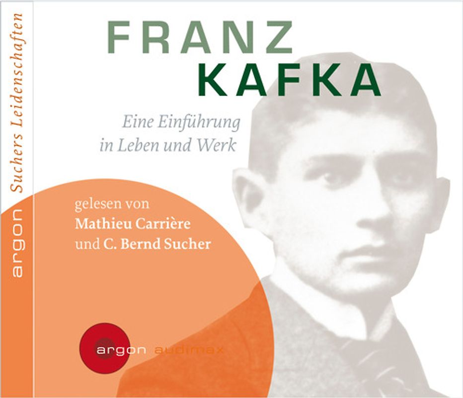 Suchers Leidenschaften: Franz Kafka