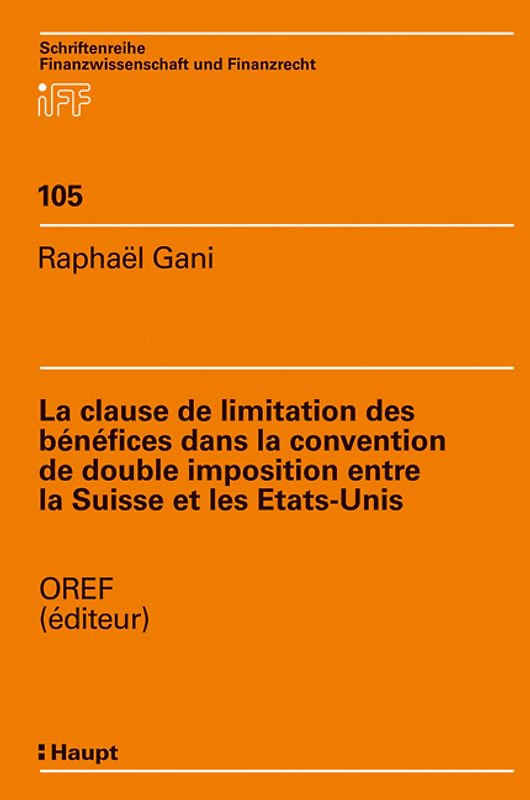 La clause de limitation des bénéfices dans la convention de double imposition entre la Suisse et les Etats-Unis