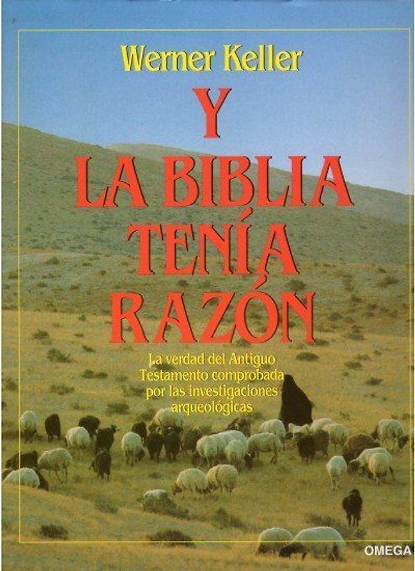 Y la Biblia tenía razón