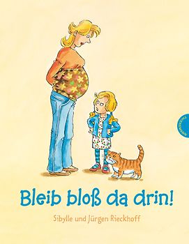 Bleib bloß da drin!