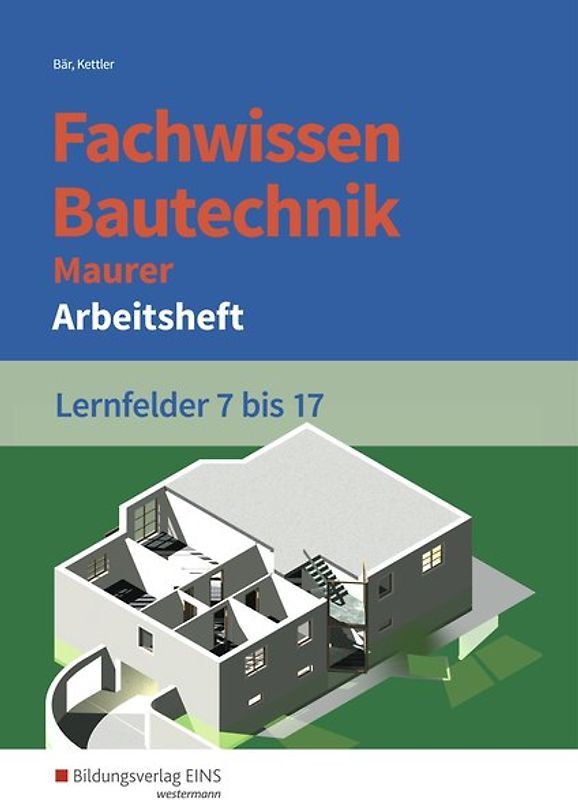 Fachwissen Bautechnik - Maurer