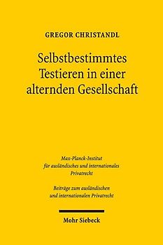 Selbstbestimmtes Testieren in einer alternden Gesellschaft